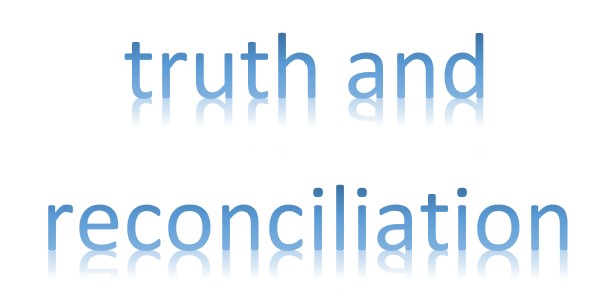 Text: Truth and Reconciliation
